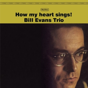 Bill Evans - How My Heart Sings in der Gruppe VINYL / Jazz,Pop-Rock bei Bengans Skivbutik AB (3932462)