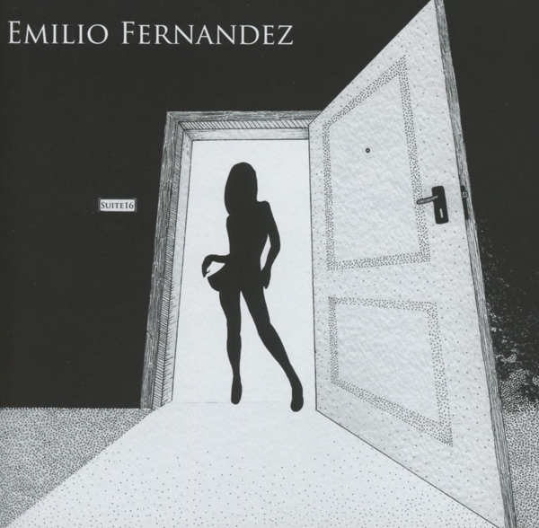 Emilio Fernandez - Suite 16 in der Gruppe CD / Bestseller bei Bengans Skivbutik AB (3932476)