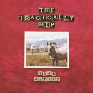 The Tragically Hip - Road Apples - 30Th Anniversary in der Gruppe VINYL / Pop-Rock bei Bengans Skivbutik AB (3932478)