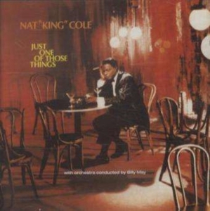 Nat King Cole - Just One Of Those Things in der Gruppe CD / Jazz bei Bengans Skivbutik AB (3932543)