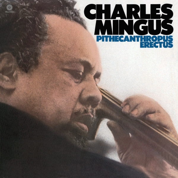 Charles Mingus - Pithecanthropus Erectus in der Gruppe VINYL / Bestseller bei Bengans Skivbutik AB (3932553)