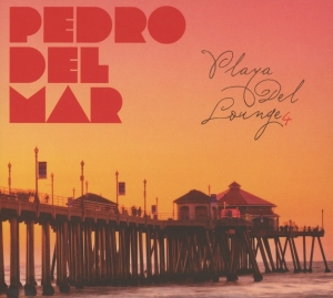 Pedro Del Mar - Playa Del Lounge 4 in der Gruppe CD bei Bengans Skivbutik AB (3932582)