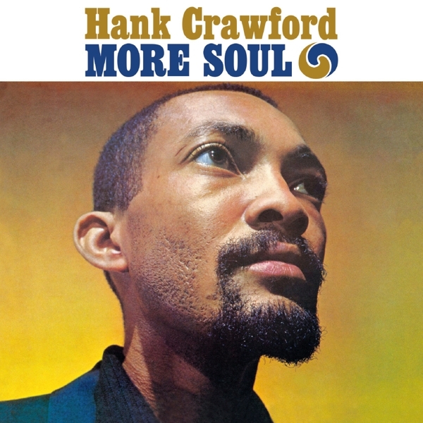 Hank Crawford - More Soul + The Soul Clinic in der Gruppe CD / Bestseller bei Bengans Skivbutik AB (3932891)
