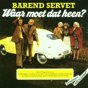 Barend Servet - Waar Moet Dat Heen in der Gruppe CD bei Bengans Skivbutik AB (3932911)