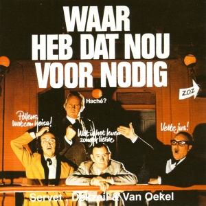 Dekzeil & Van Oe Servet - Waar Heb Dat Nou Voor Nod in der Gruppe CD bei Bengans Skivbutik AB (3932912)