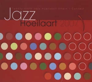 Various - Jazz Hoeilaart 2007 in der Gruppe CD / Jazz bei Bengans Skivbutik AB (3932920)