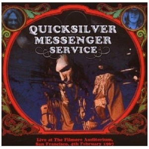 Quicksilver Messenger Service - Fillmore Auditorium, San Francisco 1967 Pt.2 in der Gruppe CD / Pop-Rock bei Bengans Skivbutik AB (3932945)