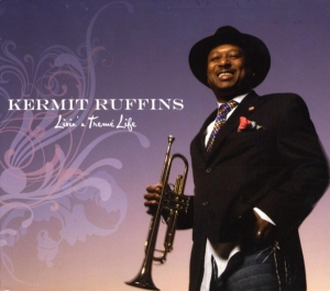 Kermit Ruffins - Livin' A Treme Life in der Gruppe CD bei Bengans Skivbutik AB (3932963)