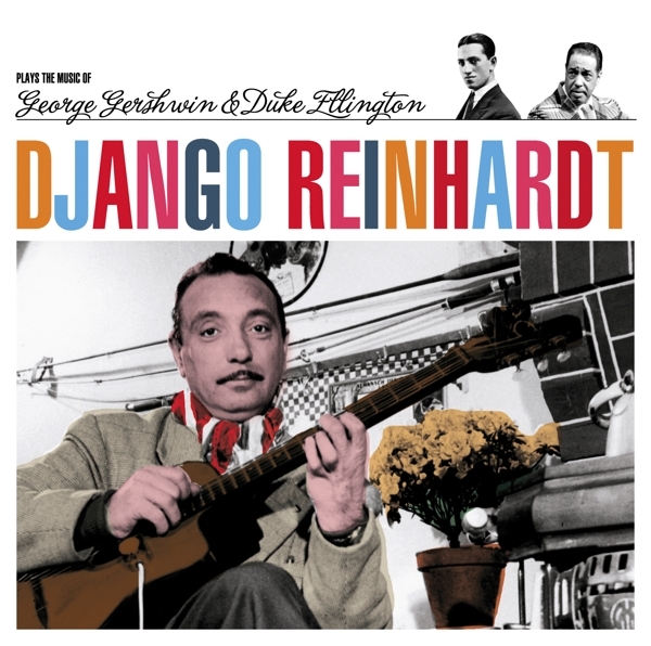 Django Reinhardt - Plays George Gershwin & Duke Ellington in der Gruppe CD / Bestseller bei Bengans Skivbutik AB (3932980)