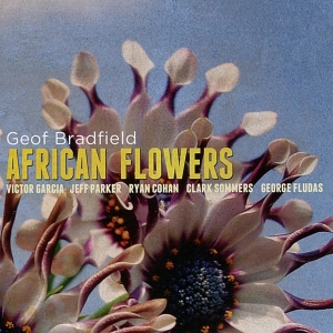 Geof Bradfield - African Flowers in der Gruppe CD bei Bengans Skivbutik AB (3932988)