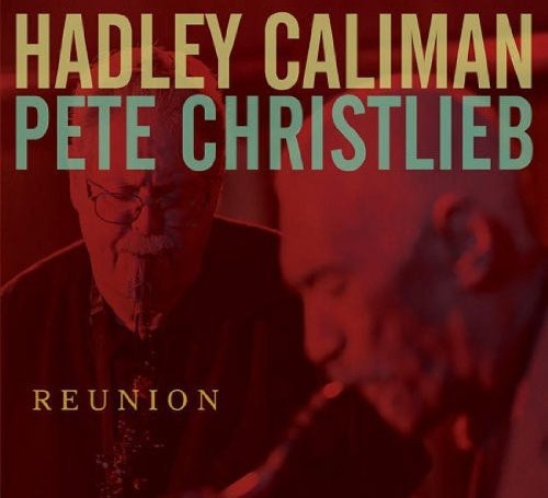 Caliman Hadley - Reunion in der Gruppe CD / Jazz/Blues bei Bengans Skivbutik AB (3932997)
