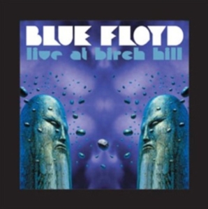 Blue Floyd - Live At The Birch Hill in der Gruppe CD / Pop-Rock bei Bengans Skivbutik AB (3933126)