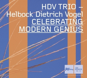 Hdv Trio - Celebrating Modern Genius in der Gruppe CD / Jazz bei Bengans Skivbutik AB (3933556)