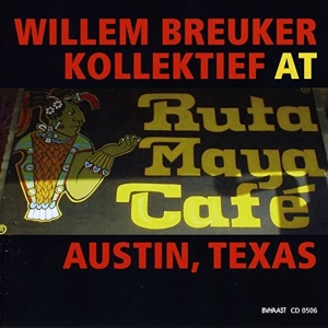 Willem Breuker Kollektief - Willem Breuker Kollektief At Ruta Maya Cafe Austi in der Gruppe CD / Jazz bei Bengans Skivbutik AB (3933567)