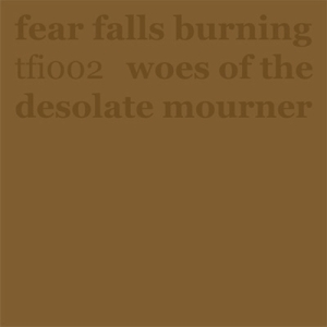 Fear Falls Burning - Woes Of The Desolate.. in der Gruppe VINYL / Pop-Rock,Övrigt bei Bengans Skivbutik AB (3933574)