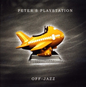 Peter's Playstation - Off-Jazz in der Gruppe CD / Jazz bei Bengans Skivbutik AB (3933584)