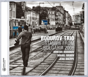 Bodurov Trio - Stamps From Bulgaria 2008 in der Gruppe CD bei Bengans Skivbutik AB (3933591)