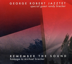 Robert George -Jazztet- - Remember The Sound in der Gruppe CD / Jazz bei Bengans Skivbutik AB (3933618)