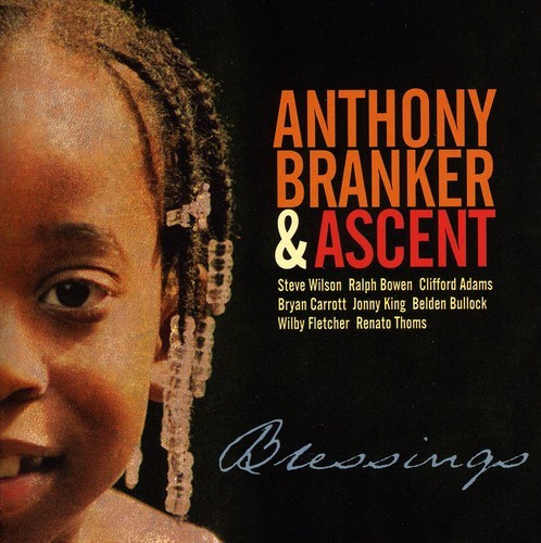 Branker Anthony - Blessings in der Gruppe CD / Jazz/Blues bei Bengans Skivbutik AB (3933625)