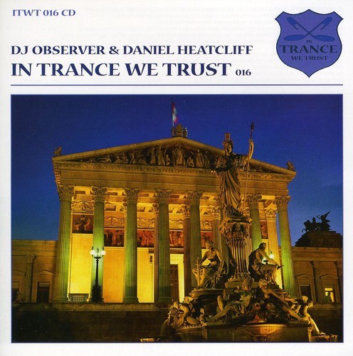 Dj Observer & Daniel Heat - In Trance We Trust 16 in der Gruppe CD / Dans/Techno bei Bengans Skivbutik AB (3933638)