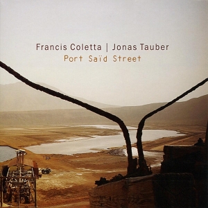 Francis Coletta - Port Said Street in der Gruppe CD / Jazz bei Bengans Skivbutik AB (3933658)