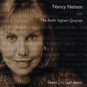 Nancy Nelson - Sweet And Low-Down in der Gruppe CD bei Bengans Skivbutik AB (3933686)