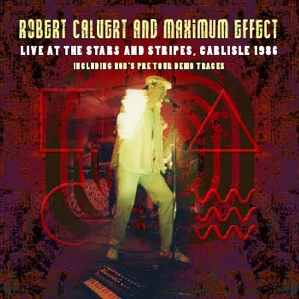 Robert Calvert - Live At The Stars And Stripes in der Gruppe CD / Bestseller bei Bengans Skivbutik AB (3933807)