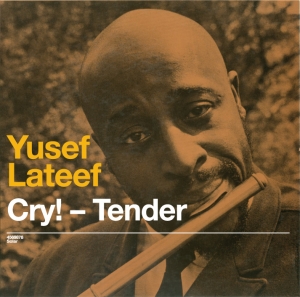 Yusef Lateef - Cry! Tender + Lost In Sound in der Gruppe CD / Jazz bei Bengans Skivbutik AB (3933838)