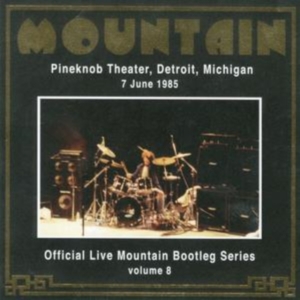 Mountain - Live At Pineknob Theater 1985 Bootley Series Vol.8 in der Gruppe CD / Pop-Rock bei Bengans Skivbutik AB (3933858)