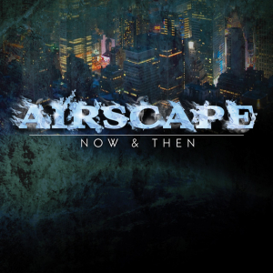 Airscape - Now & Then in der Gruppe CD / Dans/Techno bei Bengans Skivbutik AB (3933879)
