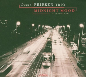 David -Trio- Friesen - Midnight Moon:Live In Sto in der Gruppe CD bei Bengans Skivbutik AB (3933899)