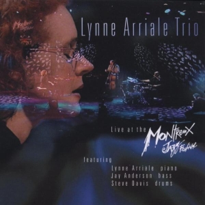 Arriale Lynne -Trio- - Live At Montreux in der Gruppe CD / Jazz bei Bengans Skivbutik AB (3933926)