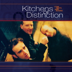 Kitchens Of Distinction - Cowboys And Aliens in der Gruppe CD bei Bengans Skivbutik AB (3933995)