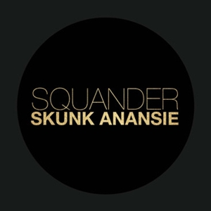 Skunk Anansie - Squander in der Gruppe CD / Pop-Rock bei Bengans Skivbutik AB (3934051)