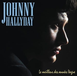 Hallyday Johnny - Le Meilleur Des Années Vogue in der Gruppe Övrigt /  bei Bengans Skivbutik AB (3934070)