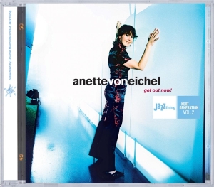 Anette Von Eichel - Get Out Now! in der Gruppe CD bei Bengans Skivbutik AB (3934094)