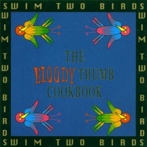 Swim Two Birds - Bloody Thumb Cookbook in der Gruppe CD bei Bengans Skivbutik AB (3934100)