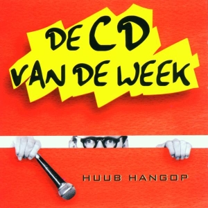 Hangop Huub - De Cd Van De Week in der Gruppe CD / Pop bei Bengans Skivbutik AB (3934117)
