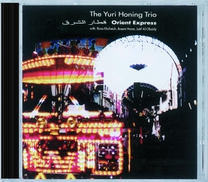 Yuri Honing - Orient Express in der Gruppe CD / Jazz bei Bengans Skivbutik AB (3934145)