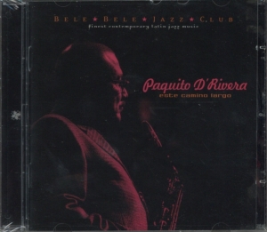Paquito D'rivera - Este Camino Largo in der Gruppe CD bei Bengans Skivbutik AB (3934155)