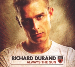 Richard Durand - Always The Sun in der Gruppe CD bei Bengans Skivbutik AB (3934251)