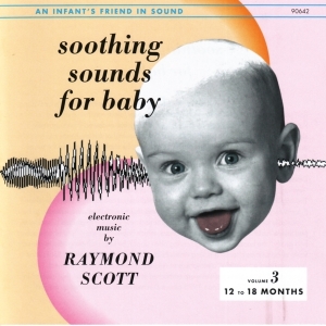 Raymond Scott - Soothing Sounds..3 in der Gruppe CD / Ambient,Dance-Techno bei Bengans Skivbutik AB (3934268)