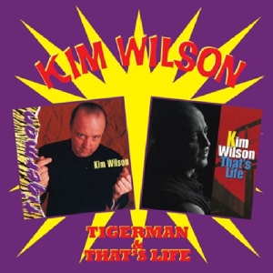 Kim Wilson - Tigerman/That's Life in der Gruppe CD bei Bengans Skivbutik AB (3934280)