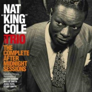 Cole Nat King -Trio- - Complete After Midnight Sessions in der Gruppe CD / Jazz bei Bengans Skivbutik AB (3934303)
