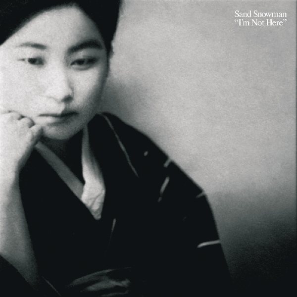 Sand Snowman - I'm Not Here in der Gruppe CD / Rock bei Bengans Skivbutik AB (3934306)