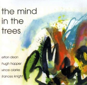 Elton Dean - Minds In The Trees in der Gruppe CD / Pop-Rock,Övrigt bei Bengans Skivbutik AB (3934388)