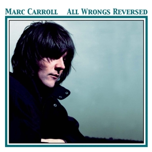 Marc Carroll - All Wrongs Reversed in der Gruppe CD / Pop-Rock bei Bengans Skivbutik AB (3934440)