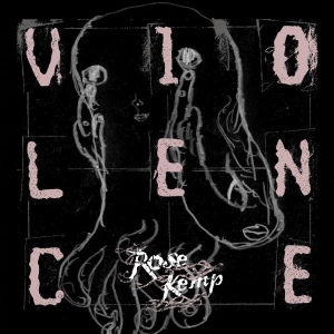 Rose Kemp - Violence in der Gruppe VINYL / Pop-Rock bei Bengans Skivbutik AB (3934446)