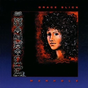 Grace Slick - Manhole in der Gruppe CD / Pop-Rock bei Bengans Skivbutik AB (3934508)