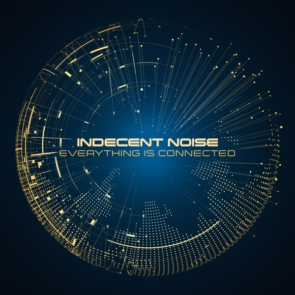 Indecent Noise - Everything Is Connected in der Gruppe CD / Dans/Techno bei Bengans Skivbutik AB (3934552)